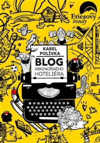 Blog krkonošského hoteliéra - Karel Polívka