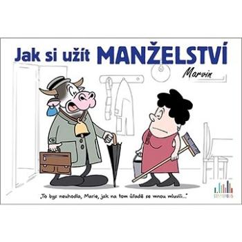 Jak si užít manželství (978-80-271-1788-8)