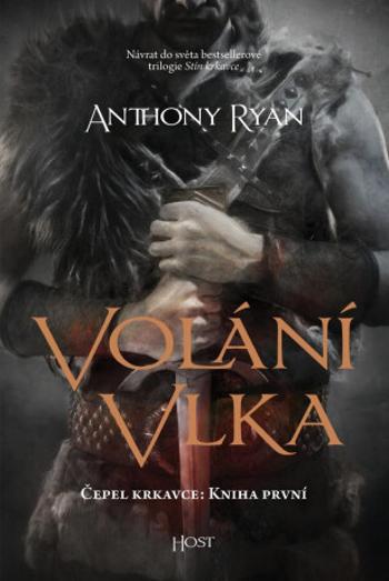 Volání vlka - Anthony Ryan