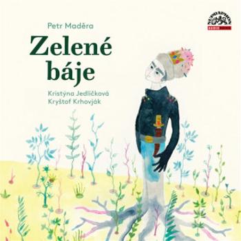 Zelené báje - Petr Maděra - audiokniha