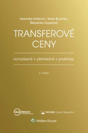 Transferové ceny - Veronika Solilová, Karel Brychta, Štěpánka Kopecká