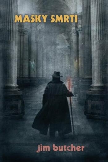 Harry Dresden 5 - Masky smrti - Jim Butcher