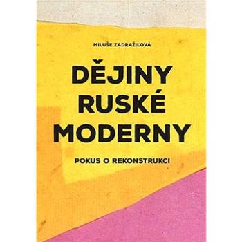 Dějiny ruské moderny (9788024650944)