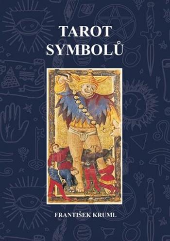 Tarot symbolů - František Kruml