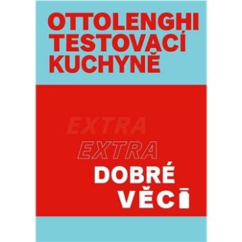 Ottolenghi Testovací kuchyně Extra dobré věci (978-80-276-0509-5)