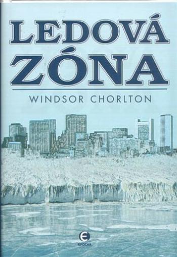 Ledová zóna - Windsor Chorlton