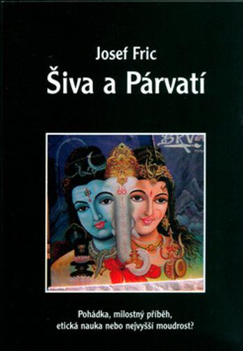 Šiva a Párvatí - Josef Fric