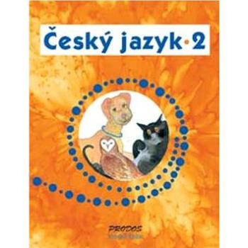 Český jazyk 2: 2. ročník (978-80-7230-112-6)