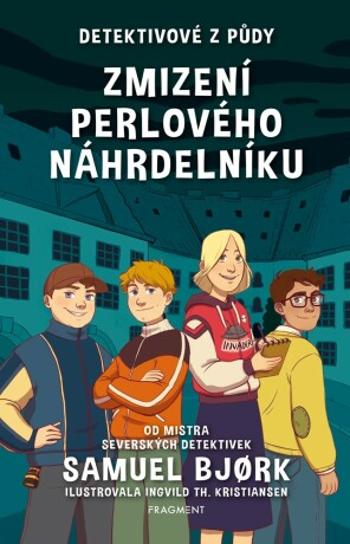 Detektivové z půdy – Zmizení perlového náhrdelníku - Samuel Bjørk - e-kniha