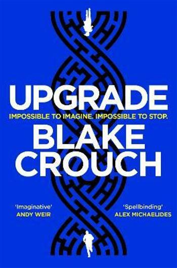 Upgrade (Defekt) - Blake Crouch