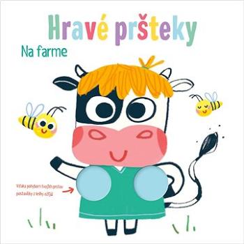 Hravé pršteky Na farme (9789464227949)