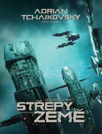 Střepy Země - Adrian Tchaikovsky