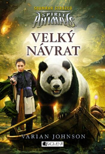 Spirit Animals: Soumrak strážců – Velký návrat - Varian Johnson