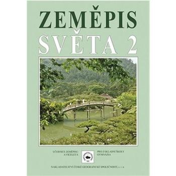 Zeměpis světa 2 (978-80-87476-03-1)