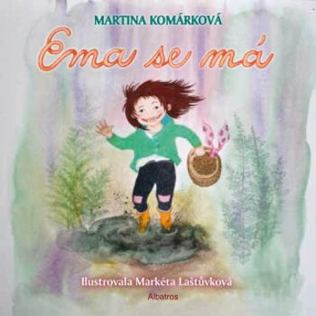 Ema se má - Martina Komárková