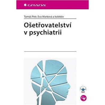 Ošetřovatelství v psychiatrii (978-80-247-4236-6)