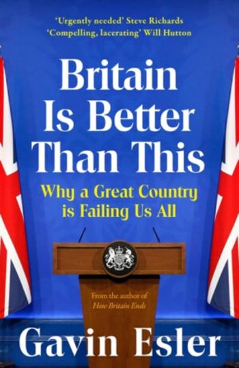 Britain Is Better Than This - Gavin Esler