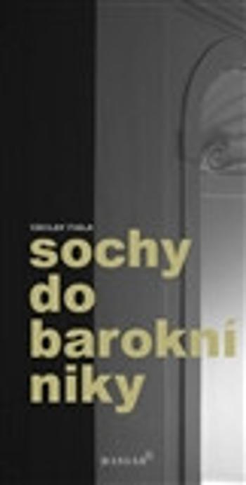 Sochy do barokní niky - Václav Fiala