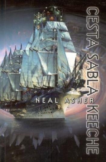 Cesta Sabla Keeche - Neal Asher