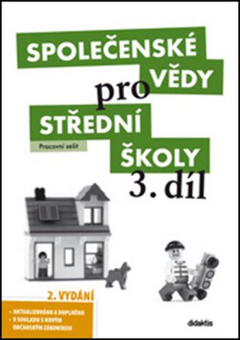 Společenské vědy pro SŠ 3.díl - Pracovní sešit - Dobešová L.