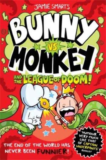 Bunny vs Monkey and the League of Doom (a Phoenix Comic Book, from the million-selling Jamie Smart, Illustrator of the Year) - Jamie Smart