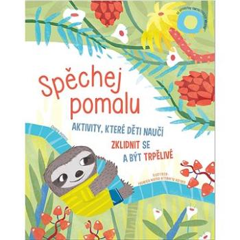 Spěchej pomalu (978-80-277-0099-8)