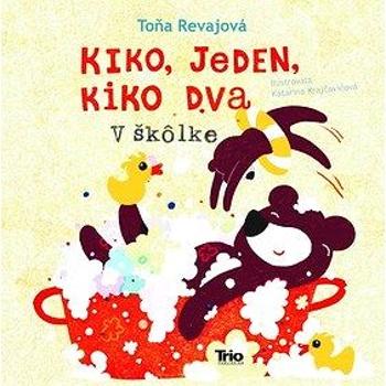 Kiko jeden, Kiko dva V škôlke (978-80-8170-070-5)