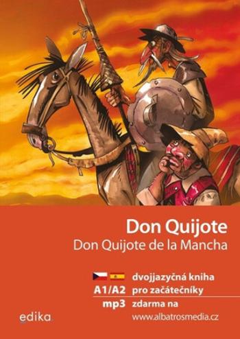 Don Quijote Don Quijote de la Mancha - Eliška Jirásková