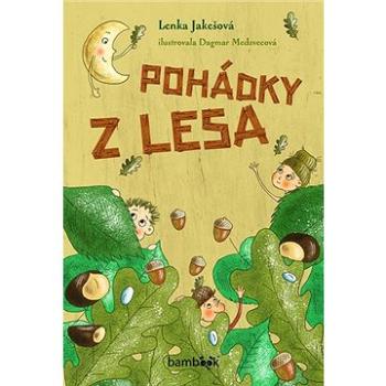 Pohádky z lesa (978-80-271-2571-5)