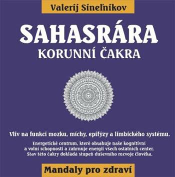 Sahasrára Korunní čakra - Valerij Sineľnikov