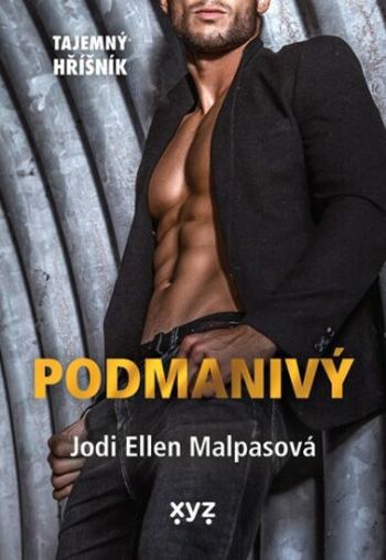 Podmanivý - Jodi Ellen Malpasová