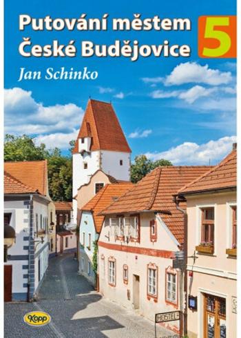 Putování městem České Budějovice 5 - Jan Schinko