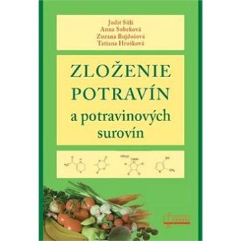 Zloženie potravín a potravinových surovín (978-80-8063-475-9)