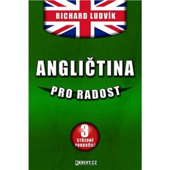 Angličtina pro radost III. (999-00-017-6943-7)