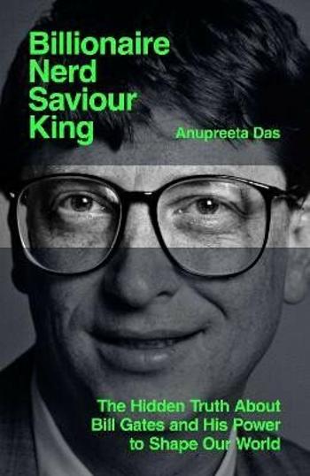 Billionaire, Nerd, Saviour, King - Das Anupreeta