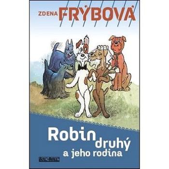 Robin druhý a jeho rodina (978-80-7244-327-7)