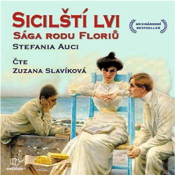 Sicilští lvi: Sága rodu Floriů (859-404-924-073-9)