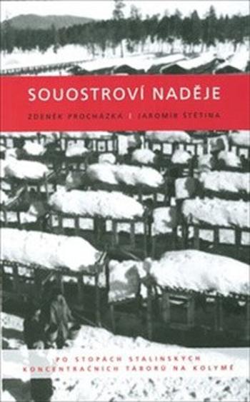 Souostroví naděje - Jaromír Štětina, Zdeněk Procházka