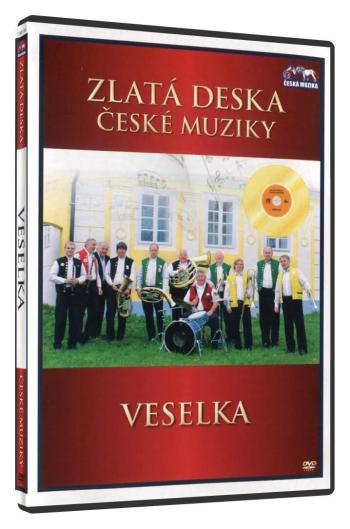 Veselka (DVD) - zlatá deska České muziky