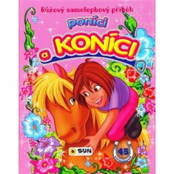 Růžový samolepkový příběh - Poníci a koníci