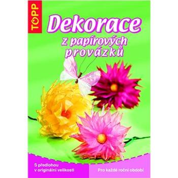 Dekorace z papírových provázků: 3694 (978-80-7342-161-8)