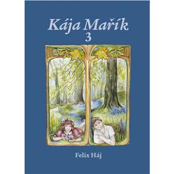 Kája Mařík 3 (978-80-7451-437-1)