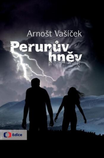 Perunův hněv - Arnošt Vašíček