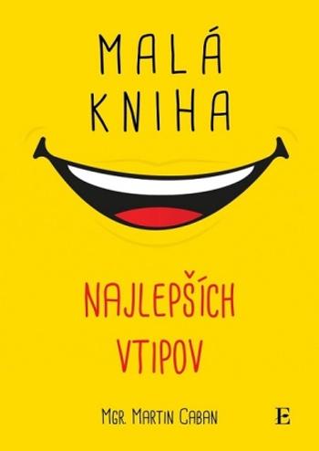 Malá kniha najlepších vtipov - Martin Caban - e-kniha