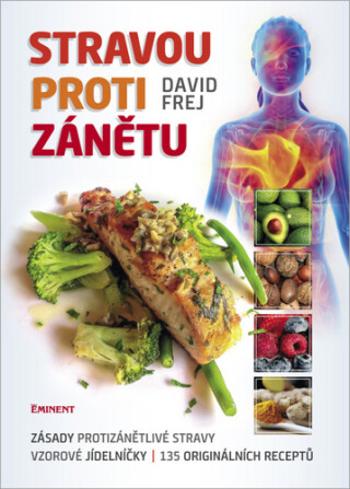 Stravou proti zánětu - David Frej