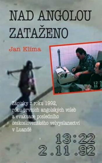 Nad Angolou zataženo - Jan Klíma