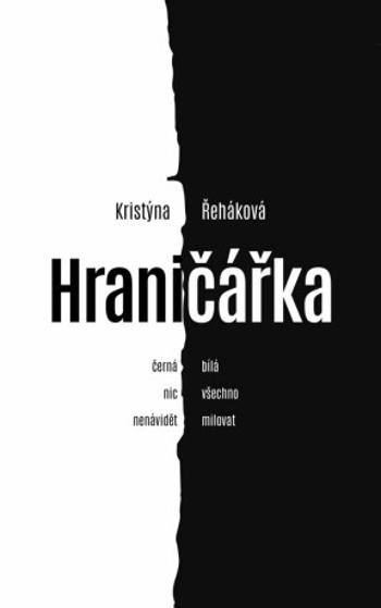 Hraničářka - Život s hraniční poruchou osobnosti - Kristýna Řeháková