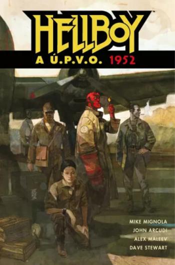 Hellboy a Ú.P.V.O. 1952 - Mike Mignola, John Arcudi