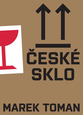 České sklo - Marek Toman - e-kniha