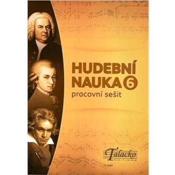 Hudební nauka Pracovní sešit 6 (9790706533773)